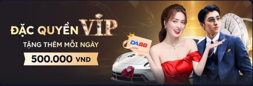 Hạng VIP lên ngay, đặc quyền trao tay