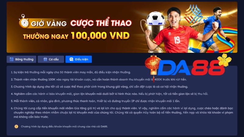 Nhận 100K Mỗi Ngày Tại DA88: Khuyến Mãi Giờ Vàng Thể Thao 2024/25